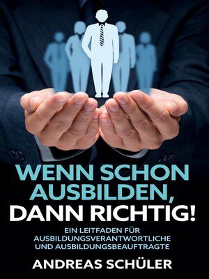 cover image of Wenn schon ausbilden, dann richtig!